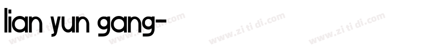 lian yun gang字体转换